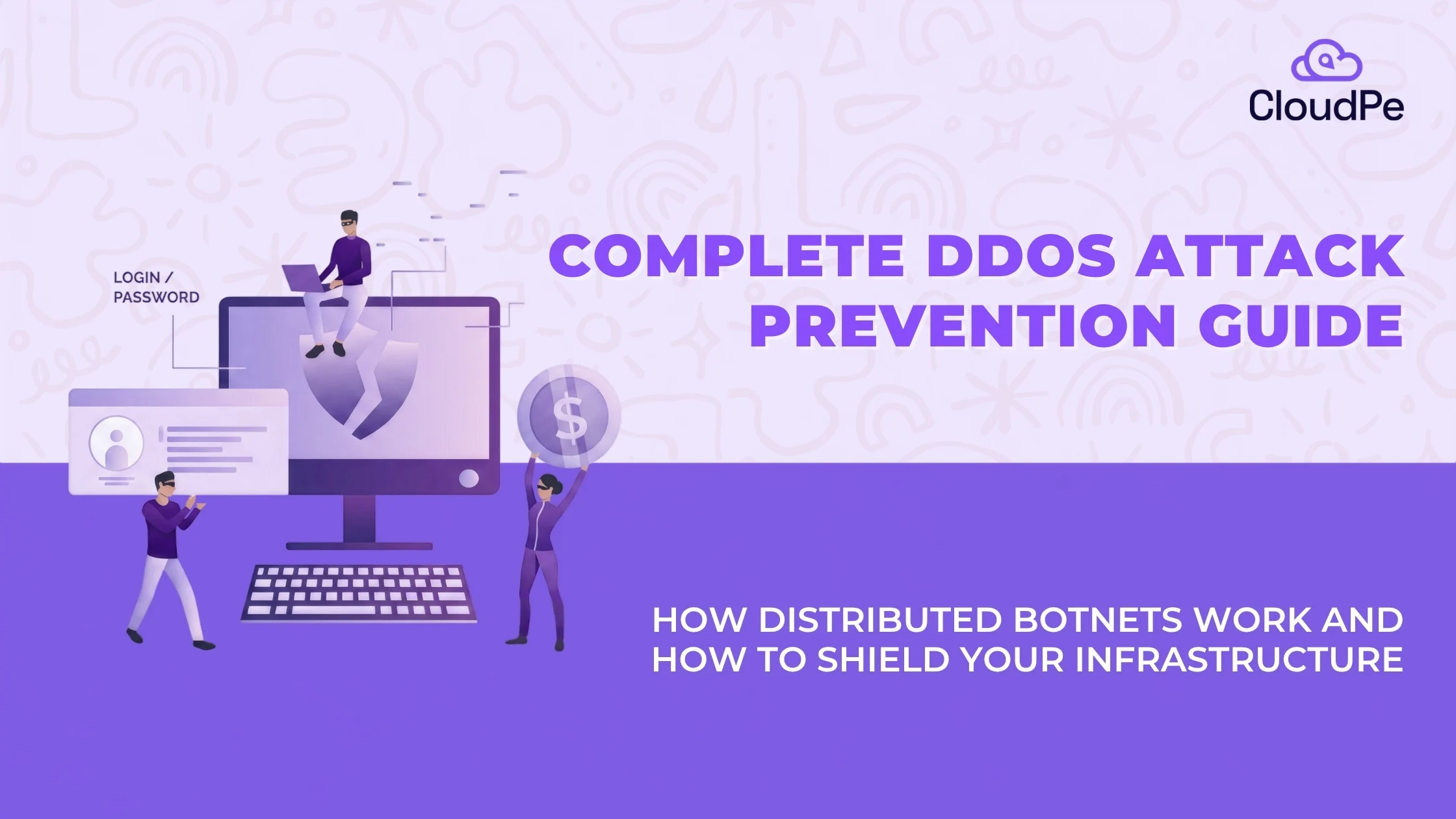What is a DDoS attack? Types, how it works and how to prevent it
