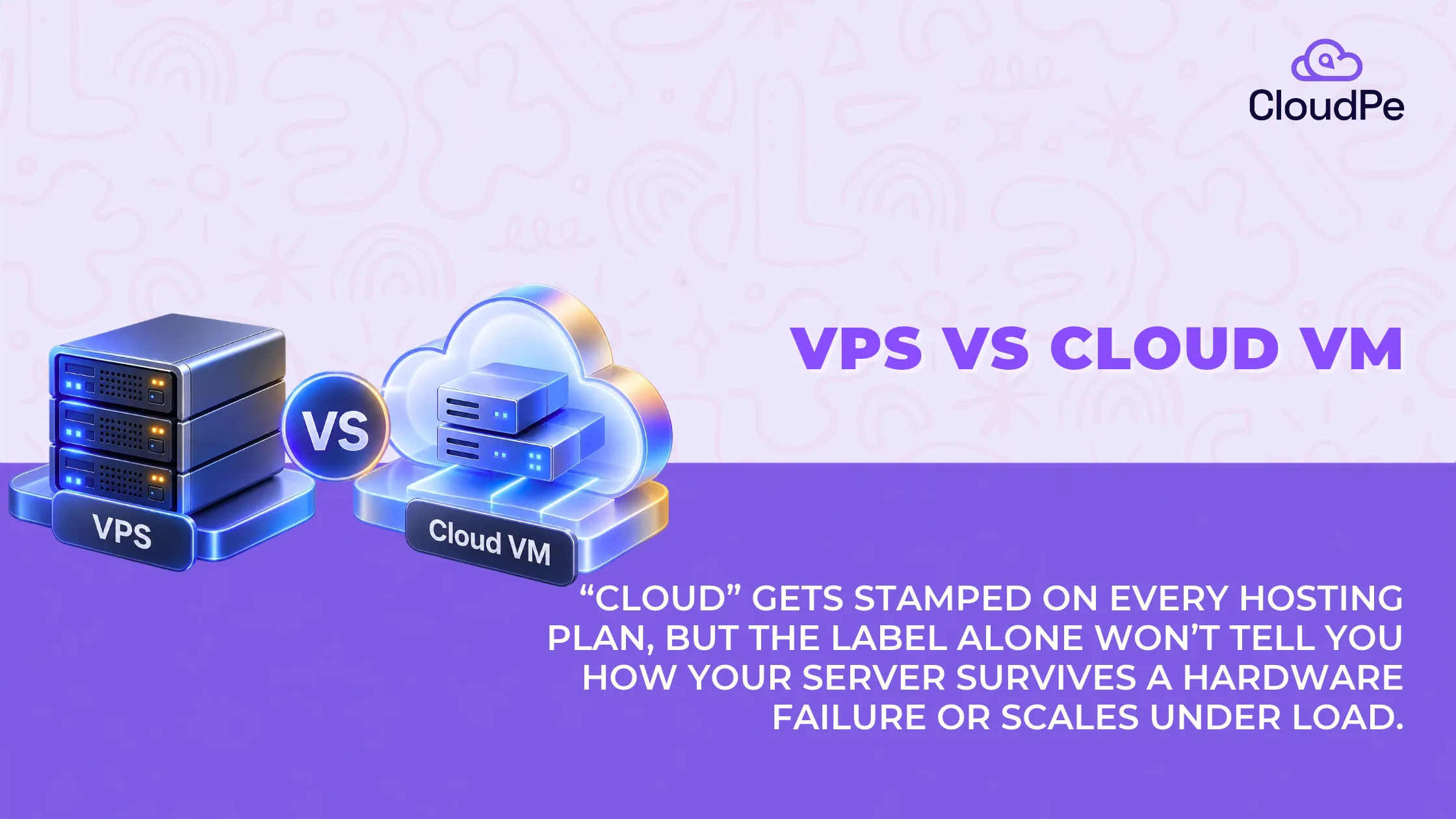 VPS vs Cloud VM: is there really a difference? 