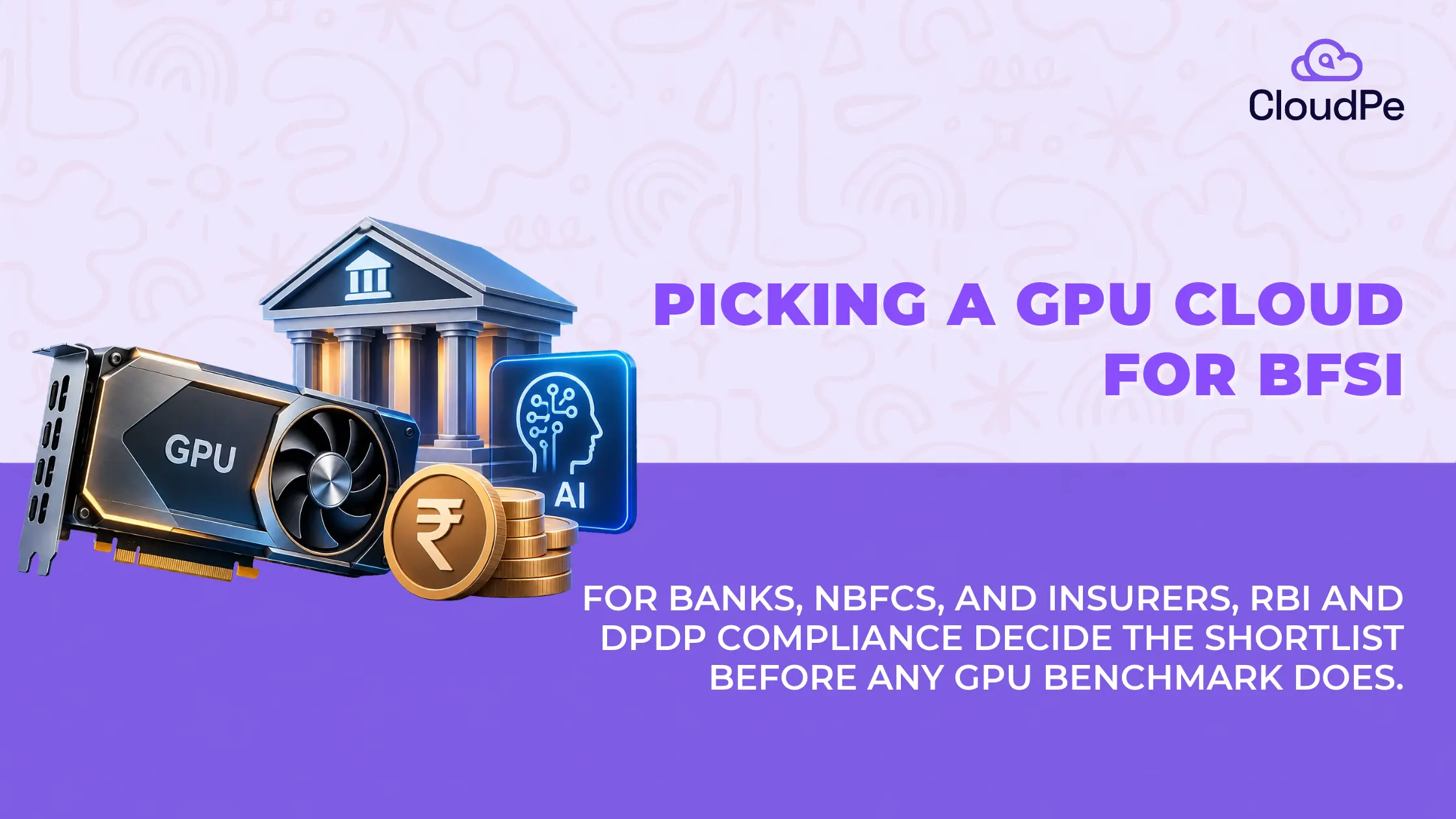 Which INR GPU cloud is best for BFSI AI projects?